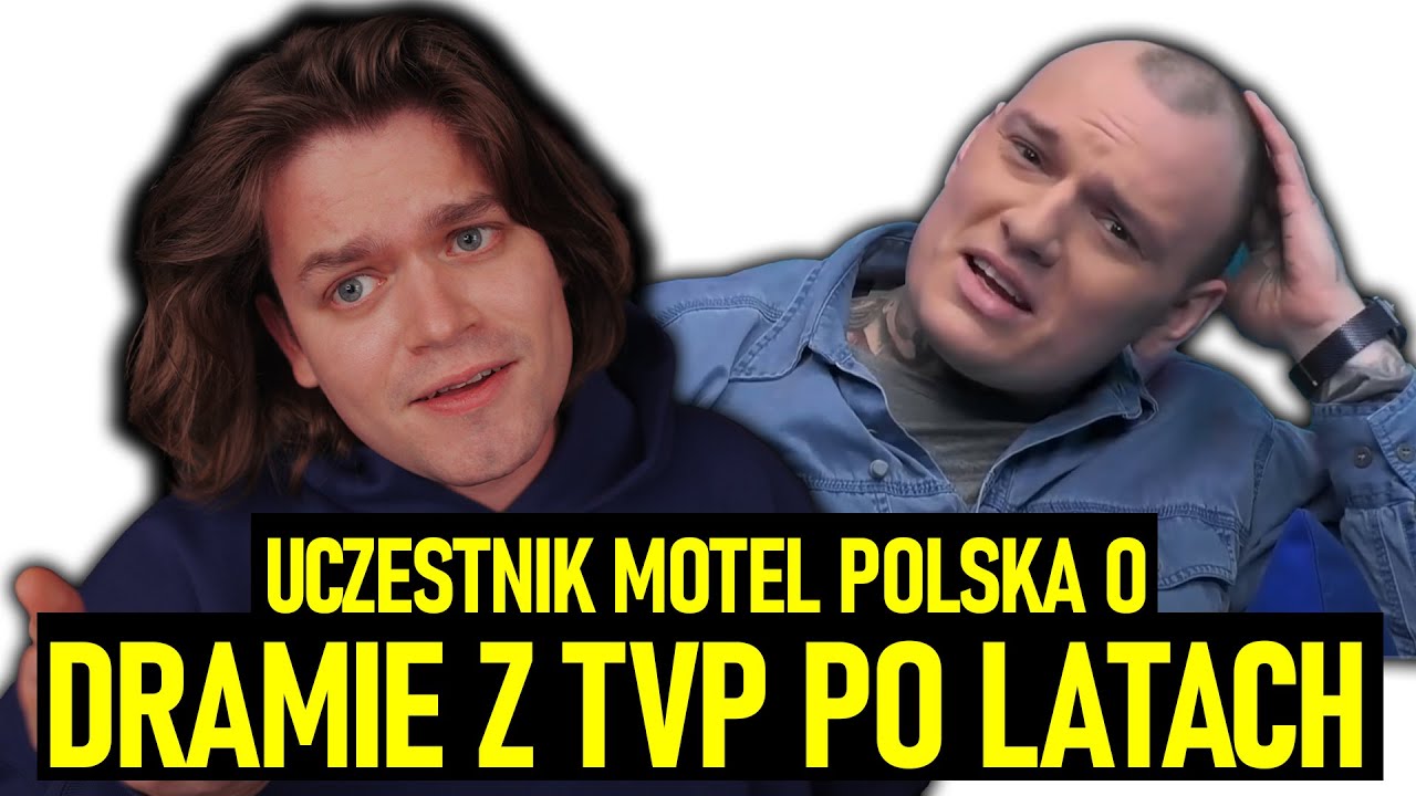AWIĘC O UCZESTNIKU MOTELU POLSKA I SZALONYM REPORTERZE