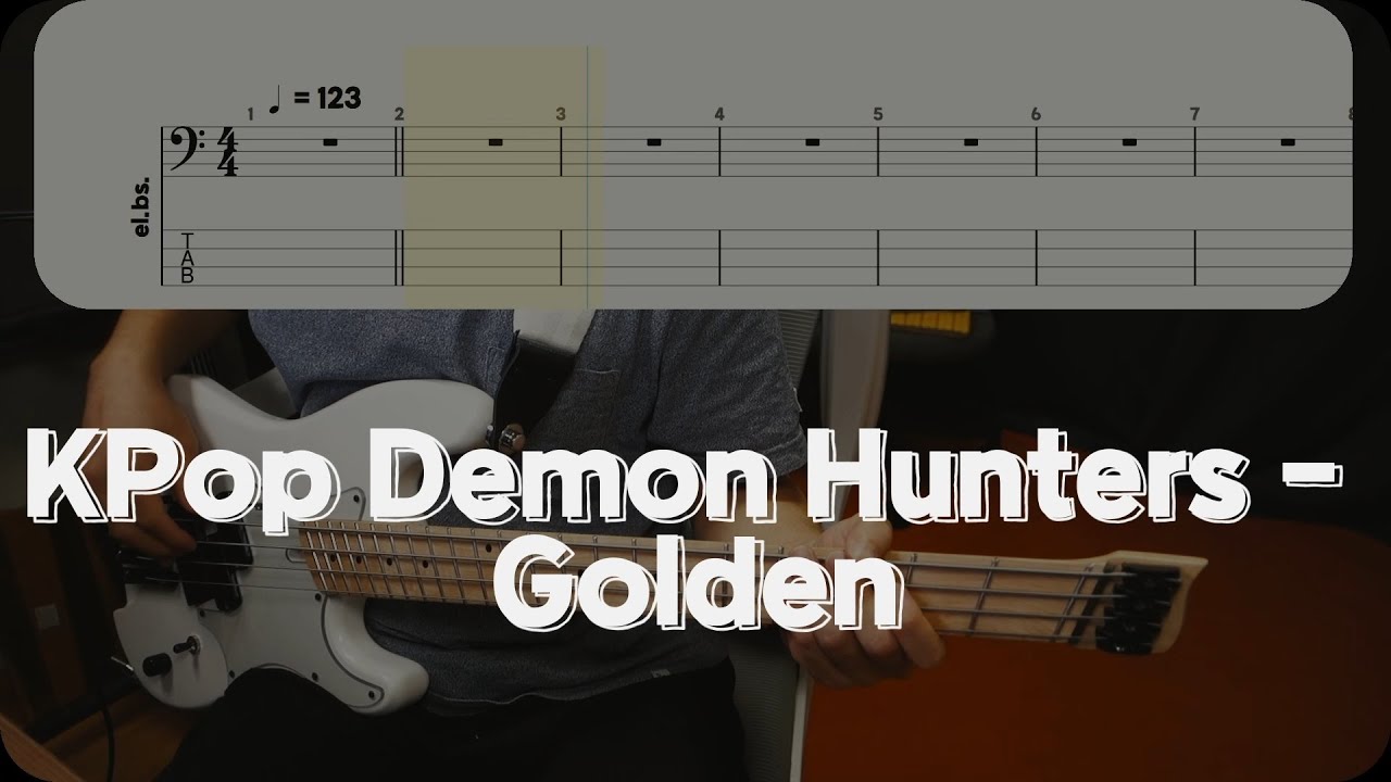 KPop Demon Hunters - Golden [베이스 악보] (Bass Tab)