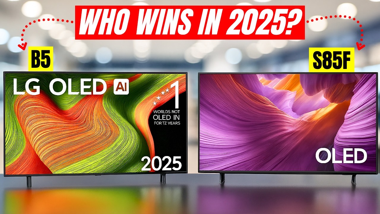 LG B5 vs Samsung S85F 2025 &ndash; The Best Affordable OLED TV Showdown!