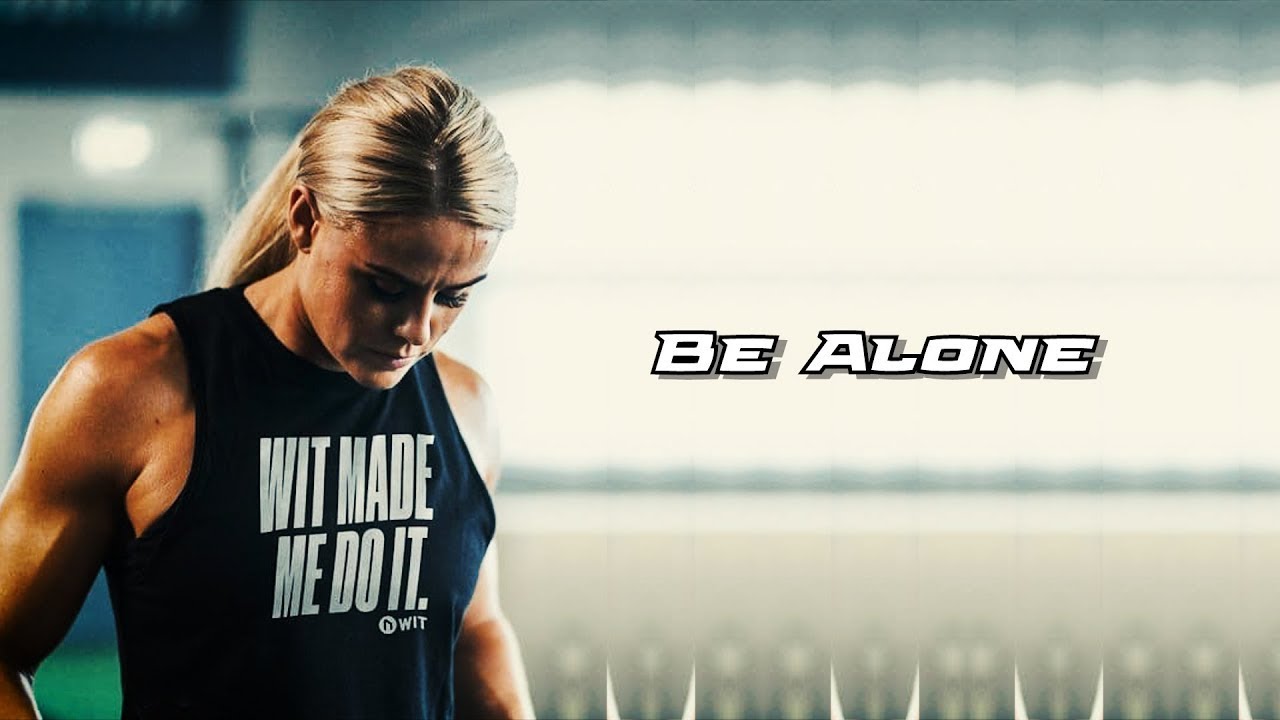BE ALONE 😔😔   BROOKE ENCE   SARA SIGMUNDSDOTTIR   Female Fitness Motivation 2021