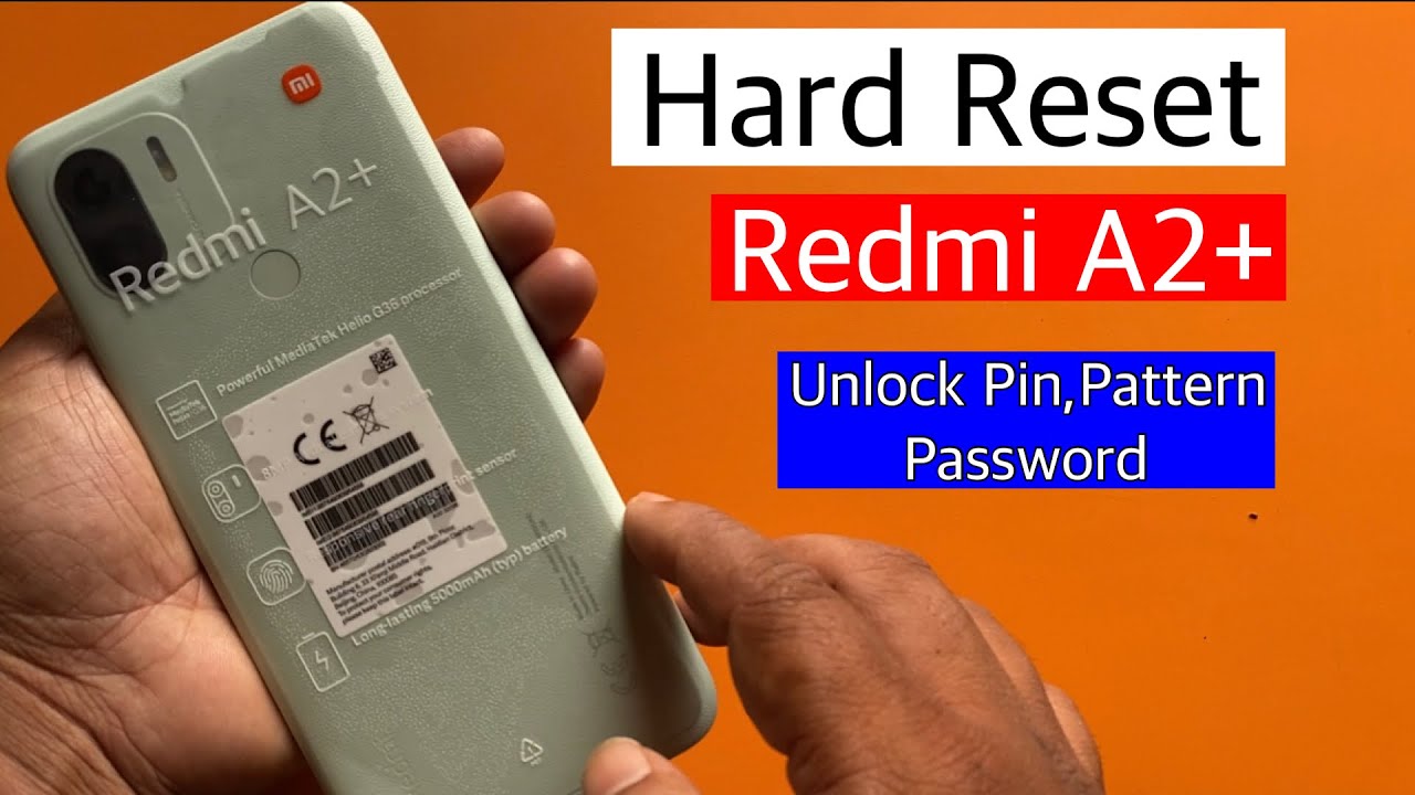 Redmi A2 Plus Hard Reset/Unlock Pin Pattern & Passwords | Redmi A2+ Unlock pin lock ||