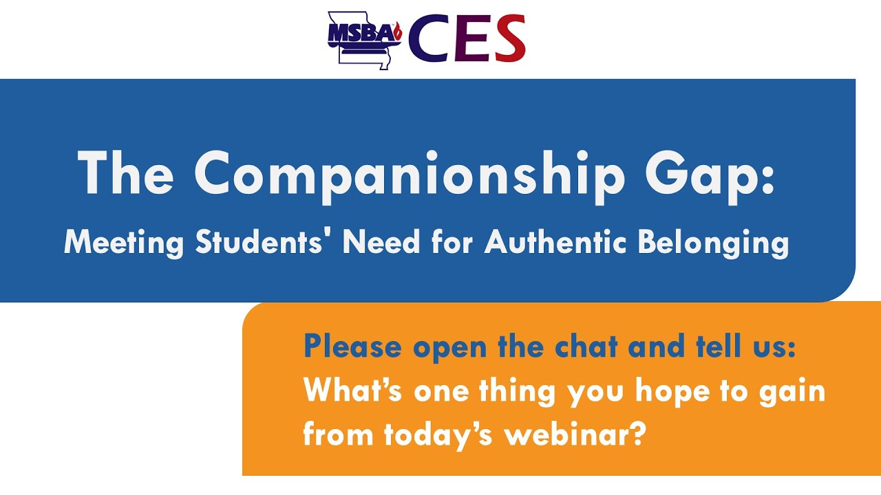 Webinar: The Companionship Gap: Meeting Students' Need for Authentic Belonging