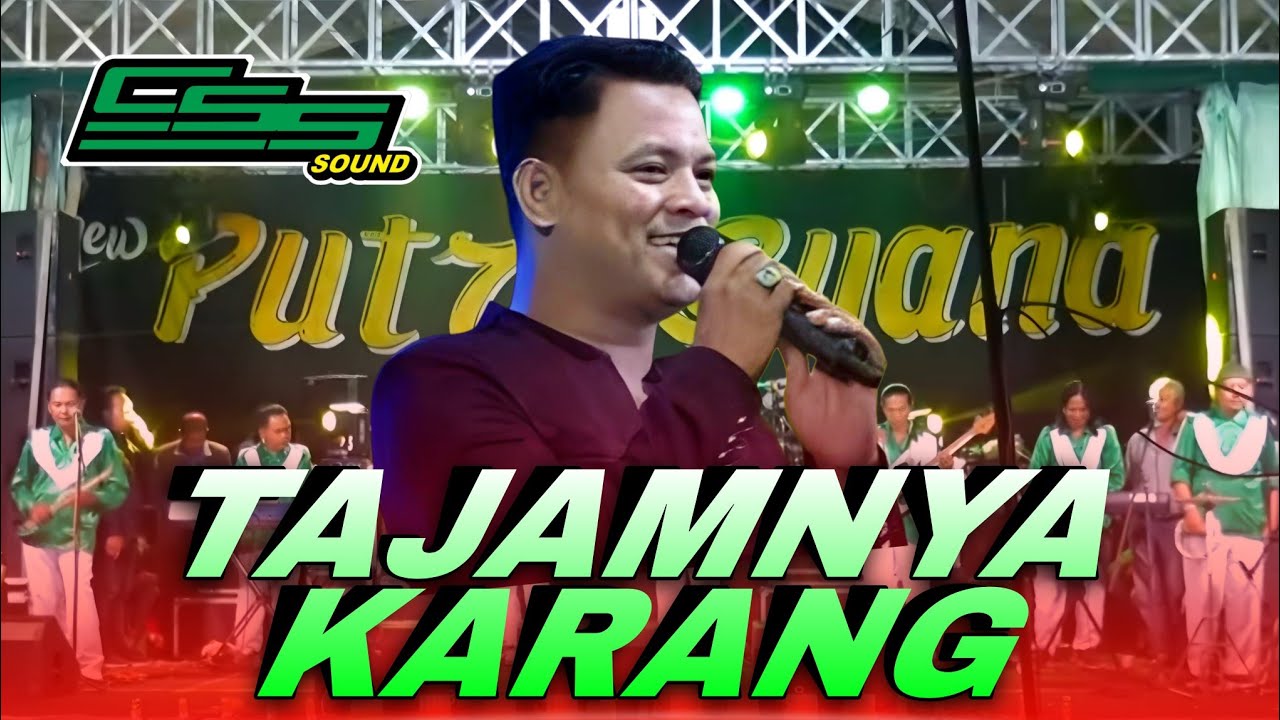 TAJAMNYA KARANG - FARID ALI // NEW PUTRA BUANA x CSS SOUND SYSTEM