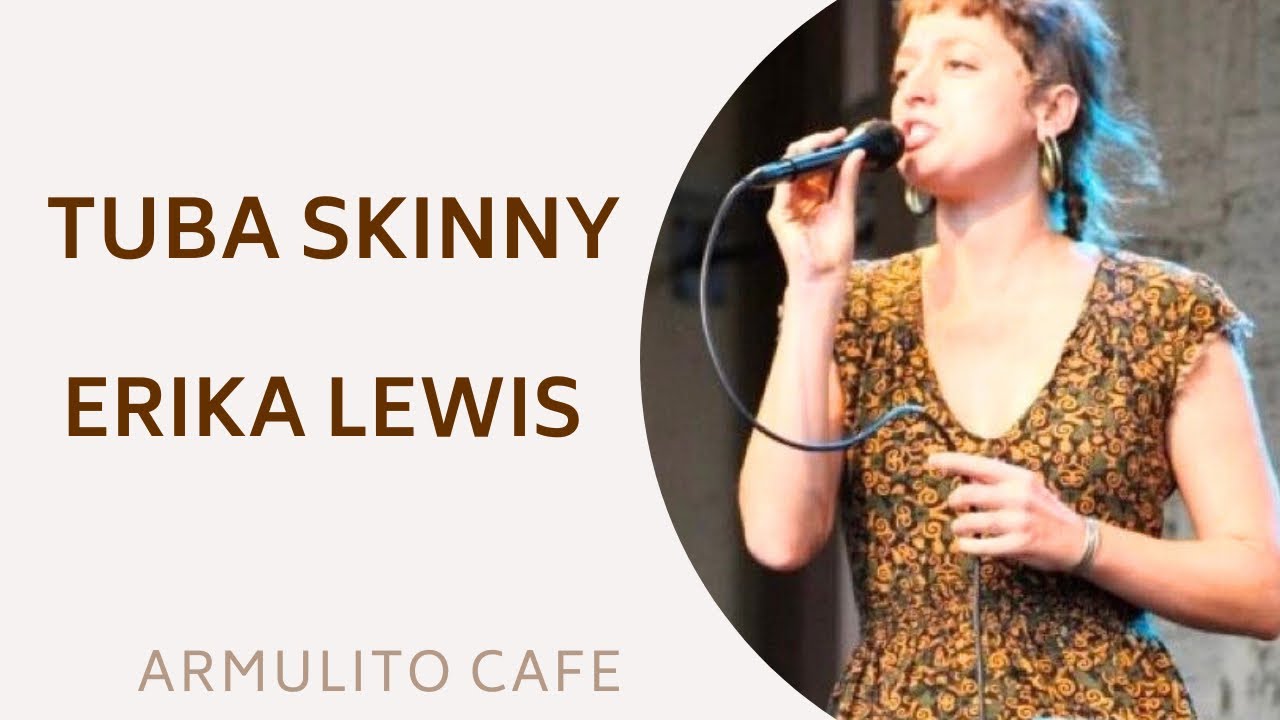 Tuba Skinny - Erika Lewis