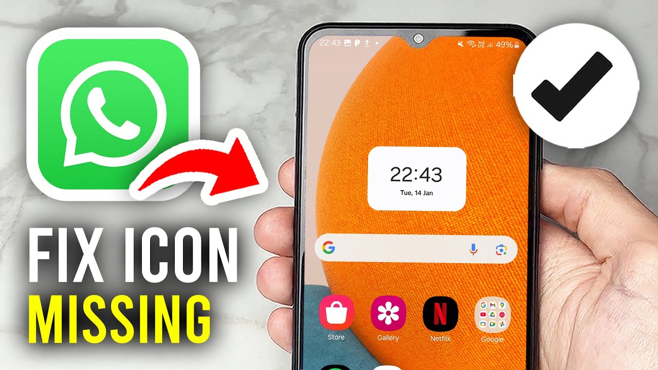 How To Fix WhatsApp Icon Missing From Home Screen - Full Guide