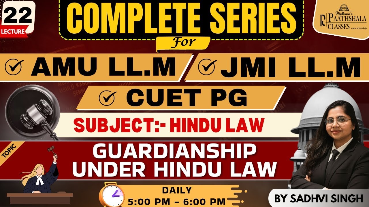 Complete Hindu Law Series | AMU LL.M| JMI LL.M| CUET PG| GUARDIANSHIP UNDER HINDU LAW |
