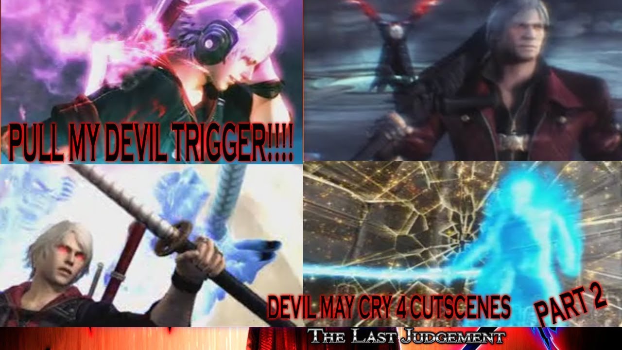 DT Dante and Nero GO AT IT! Devil May Cry 4 PULL MY DEVIL TRIGGER! Cutscenes Part 2