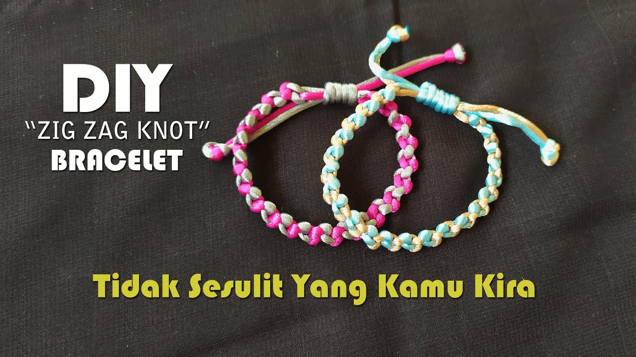 DIY/Tutorial/Cara Membuat Gelang dari Tali Satin/How To Make Bracelet Zig Zag Knot (EngSub)