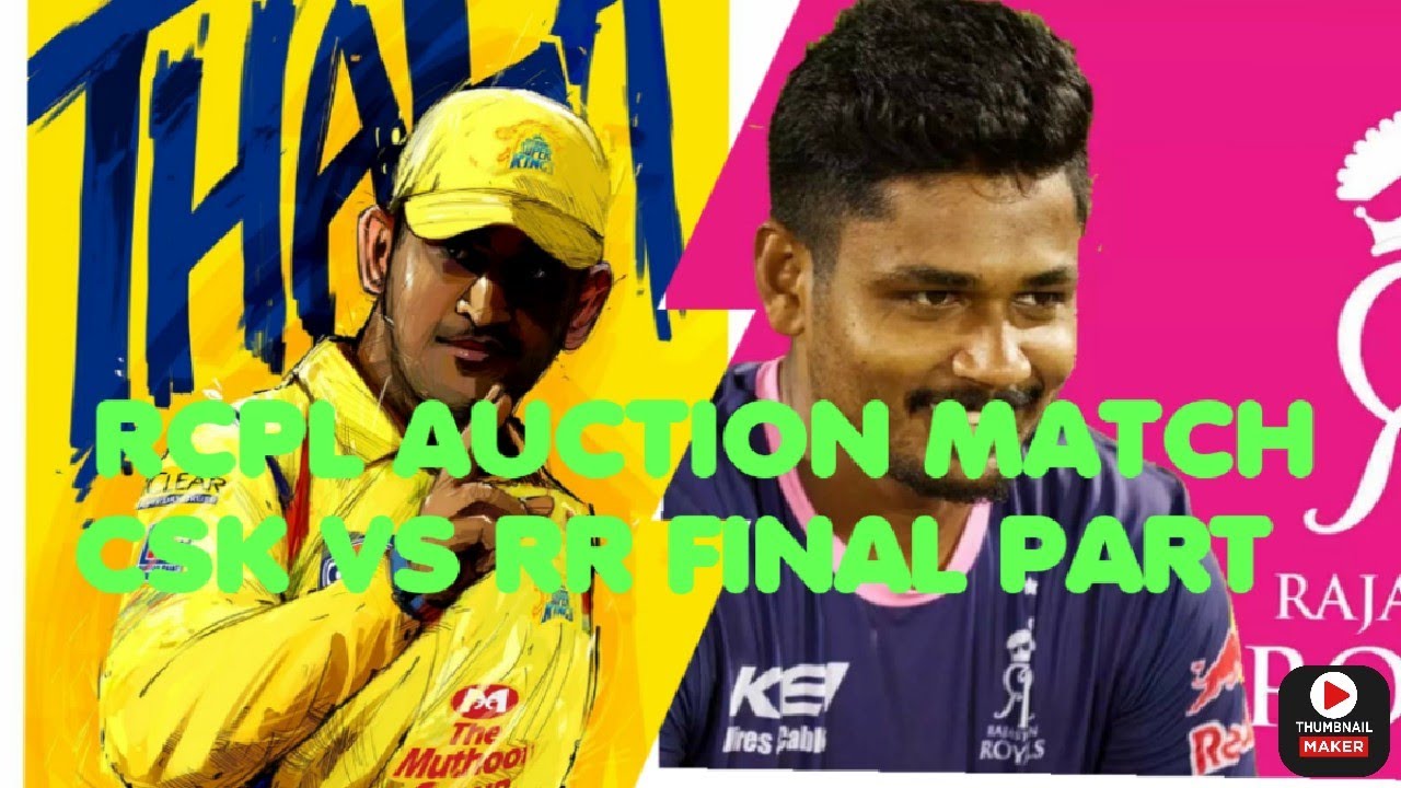 Rcpl auction match Csk vs rr final part|Tonight gamer#rc22 #rc20