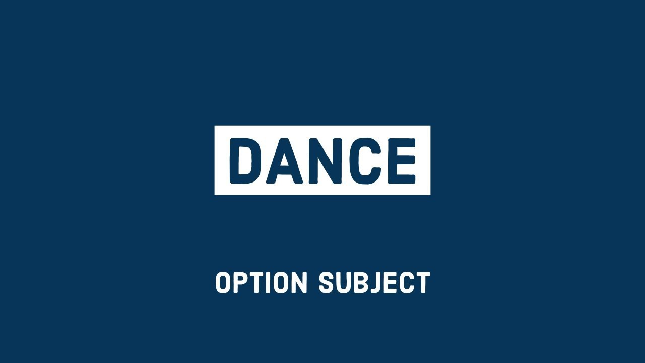 Dance - Option Subject