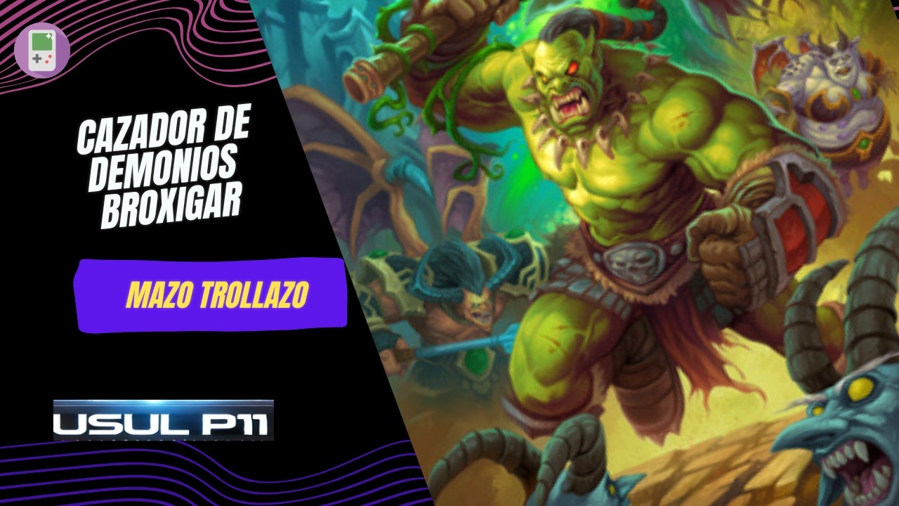 Cazador de demonios Broxigar - Hearthstone 2026