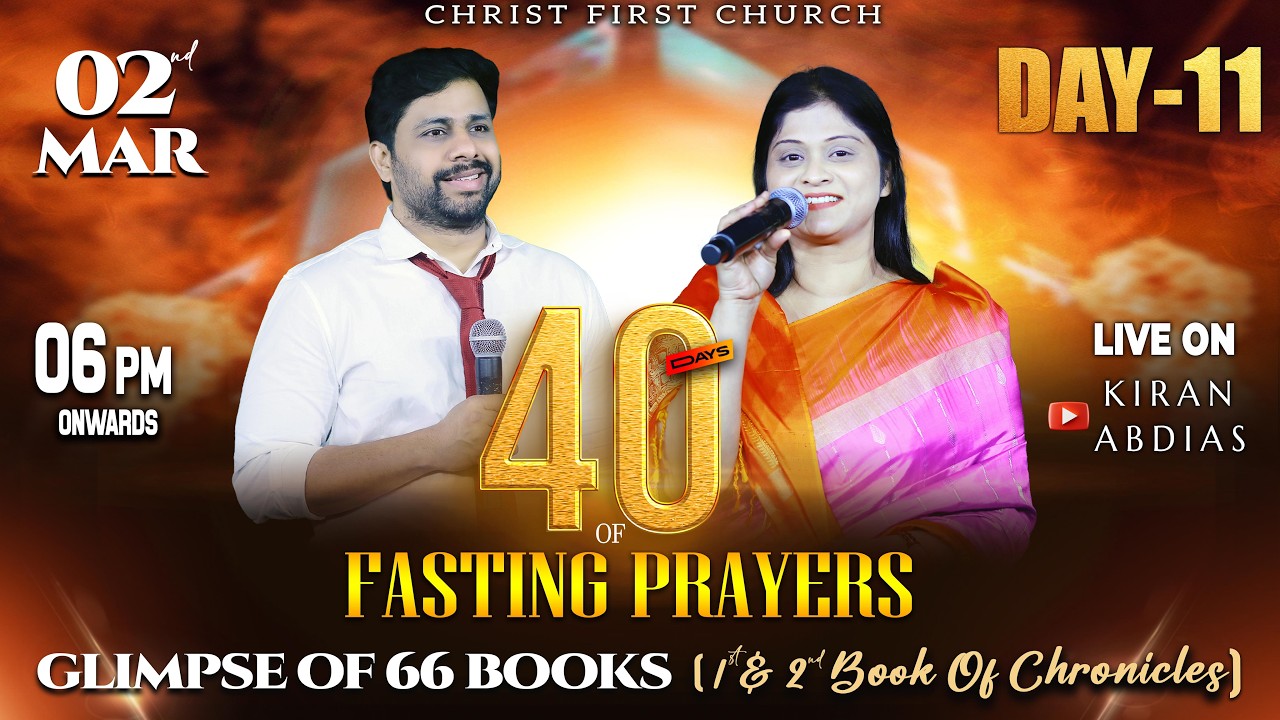 11|40Days Fasting Prayer| Glimpse of 66Books |Mar 2nd|Christ First Church|Vizag|Pastor KiranAbdias|