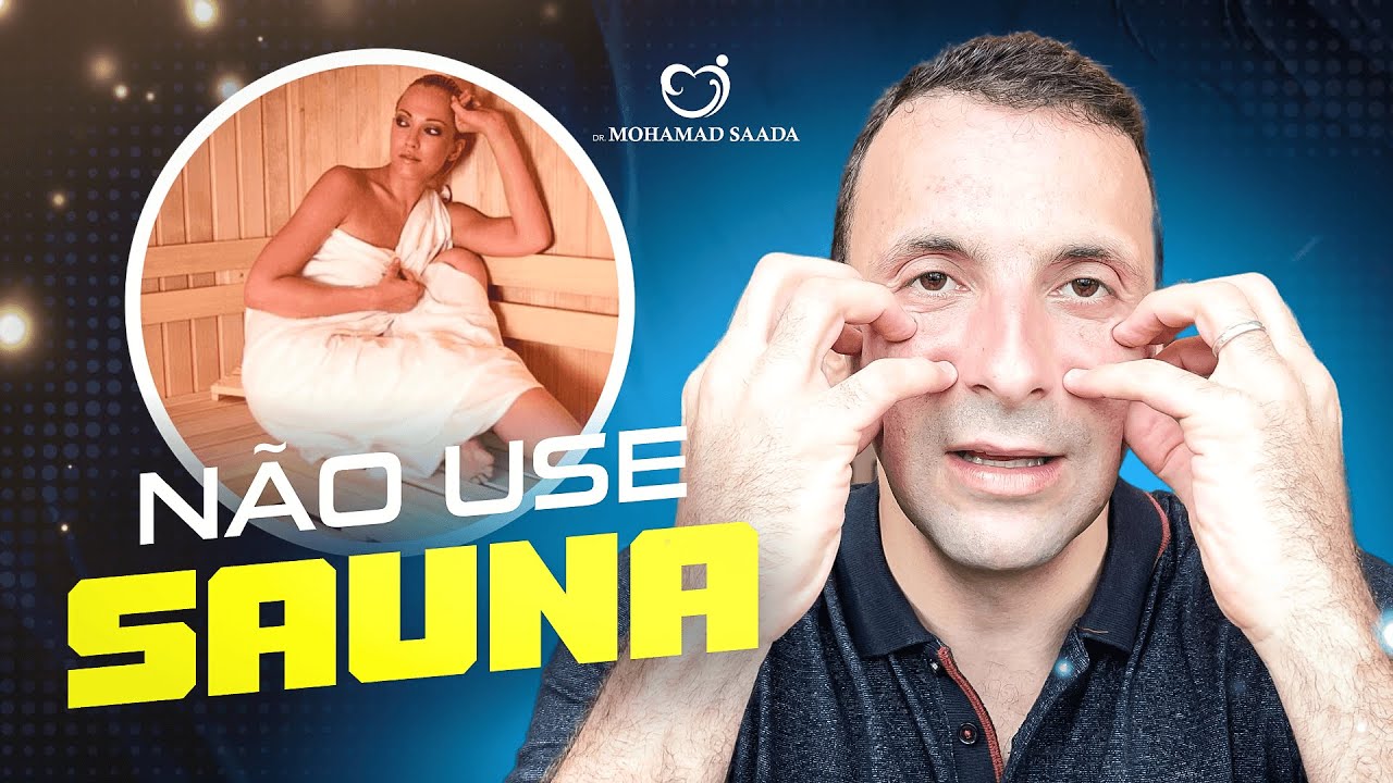 NÃO USE SAUNA, ANTES DE VER ESTE VÍDEO