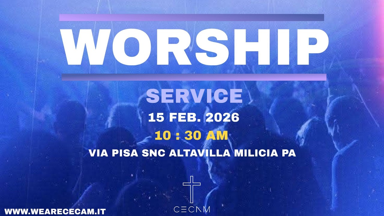 WORSHIP SERVICE | 15 FEBBRAIO 2026 | Preaching: Past. CALI' LEONARDO