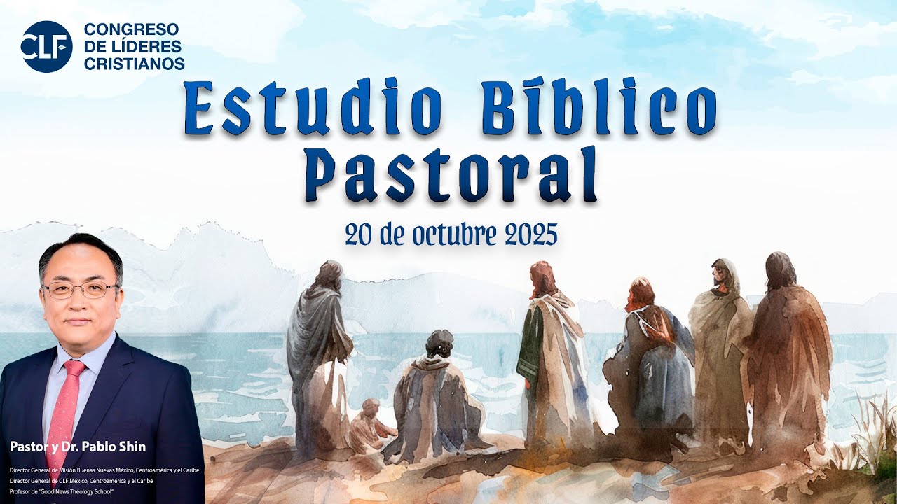 CLF -  Estudio Bíblico Pastoral - "La historia del copero y el panadero" - Pastor Pablo Shin
