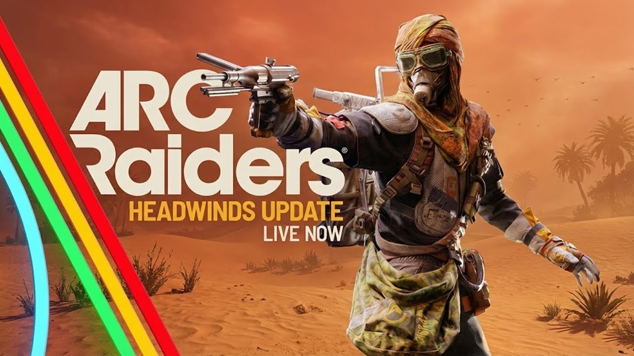 Arc Raiders Headwinds 1.13.0 | Новый контент, улучшенные роботы, режим Solo vs Squads