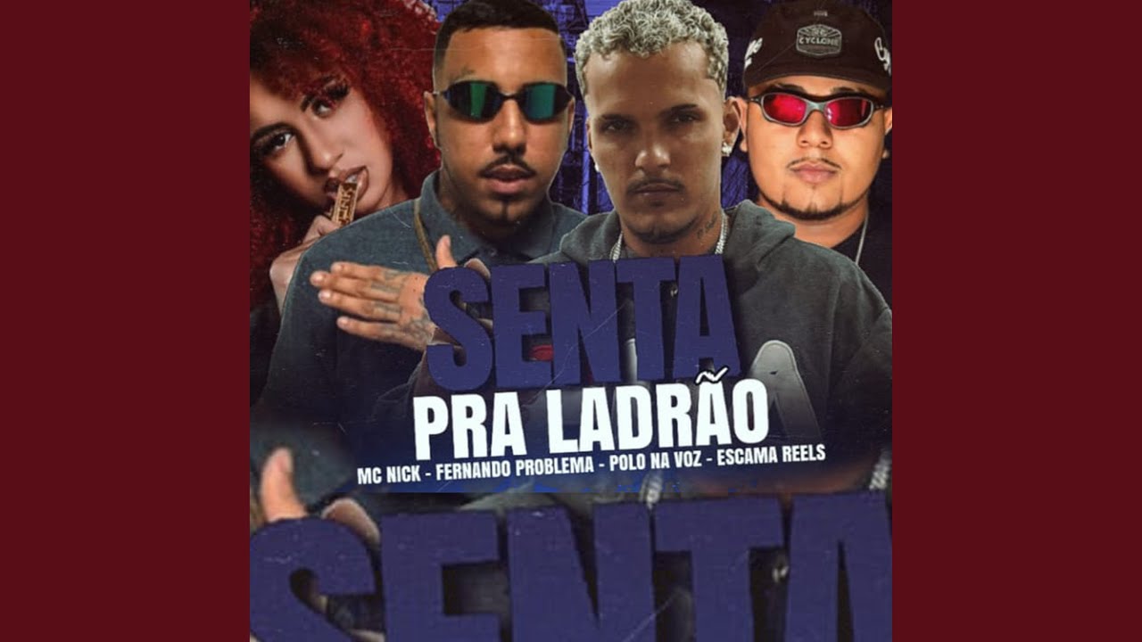 Senta pra Ladrão