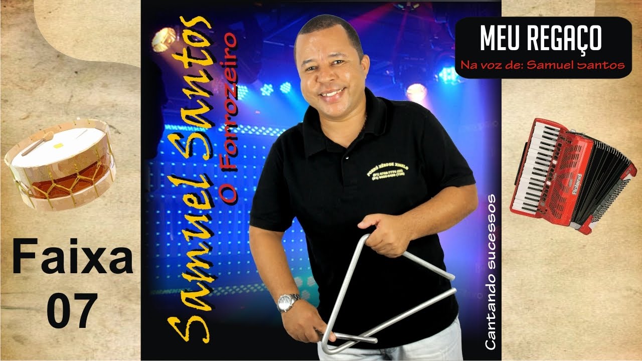 Samuel Santos canta: meu rega&ccedil;o