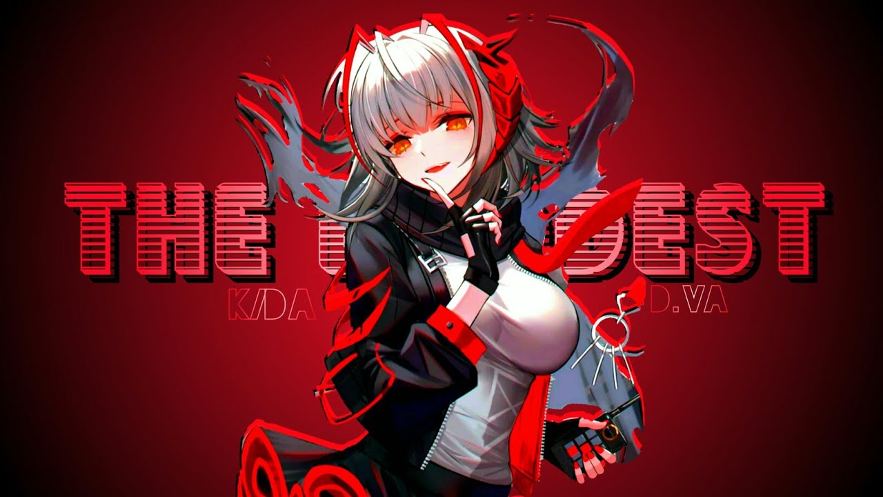 [K/DA] - The baddest - Anime Mix - [AMV] #2