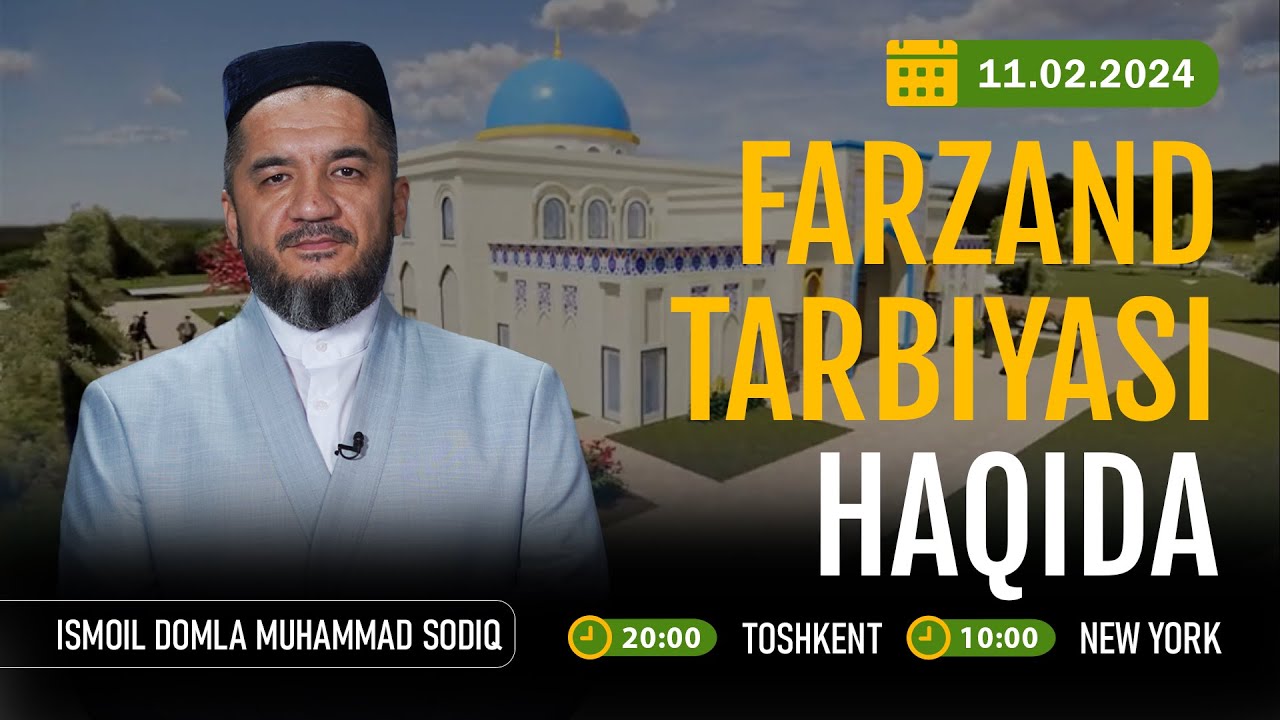 🔴 Farzand tarbiyasi haqida | Ustoz Ismoil Muhammad Sodiq