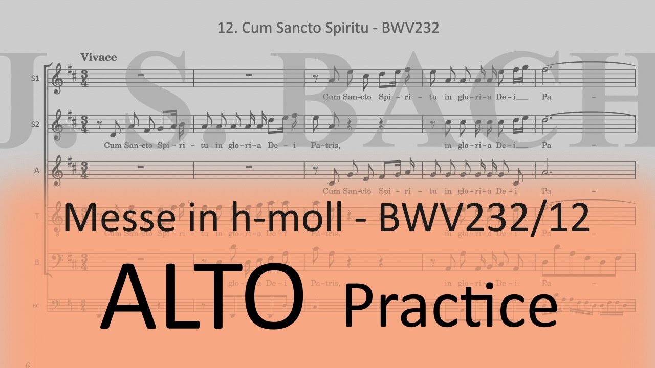 BWV232/12. Cum Sancto Spiritu - Alto practice