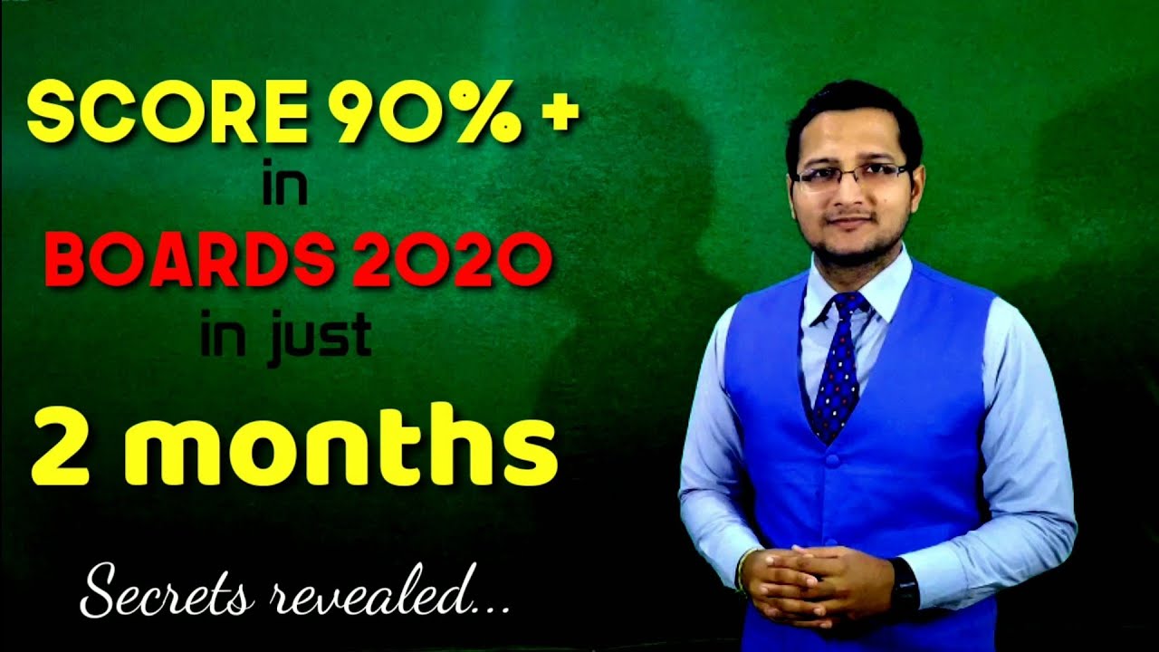 How to score 90%+ in BOARDS 2020 | in 2 months
