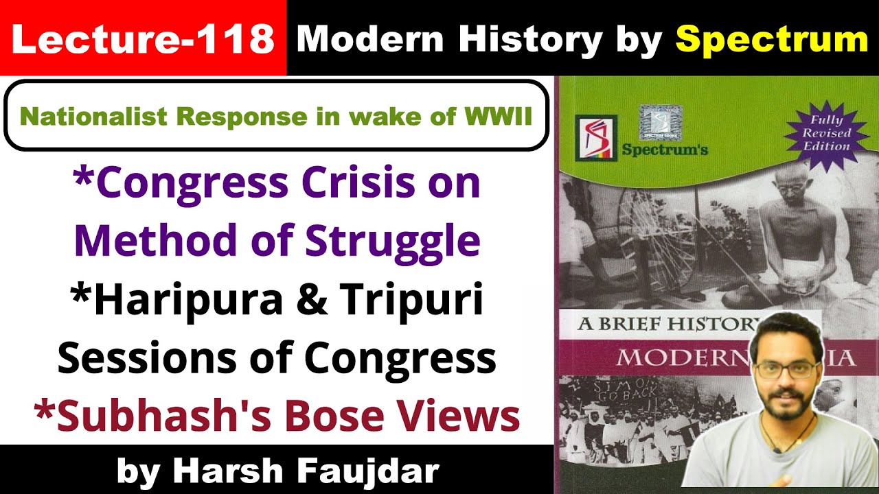 H118- Tripuri Congress Session 1939, Tripuri Crisis- Gandhi vs Bose | Spectrum Modern History UPSC