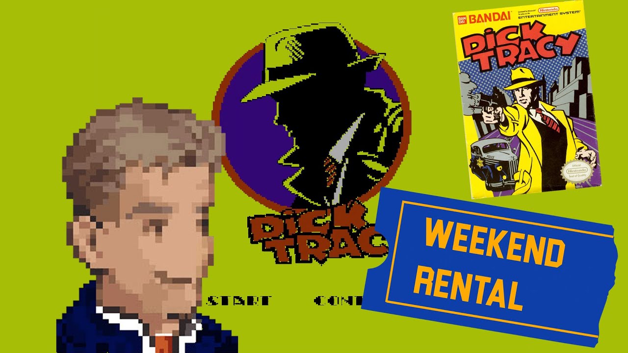 Dick Tracy NES - Weekend Rental Ep 1 - Makopowered