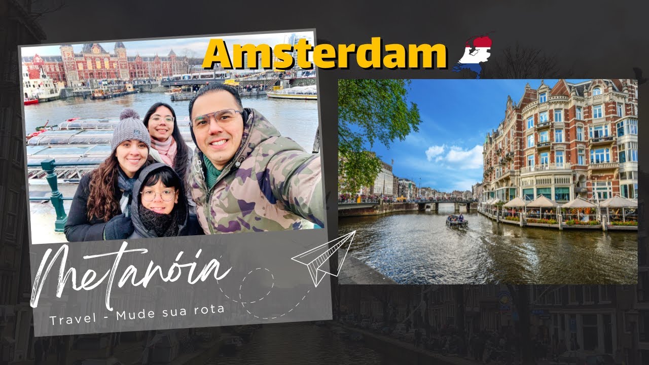 AMSTERDAM PARA INICIANTES | Dicas Práticas Para Não Cair em Perrengues