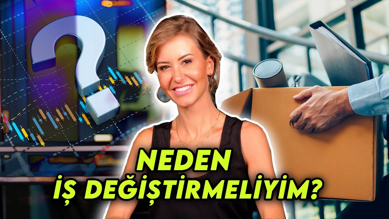 🔎 NEDEN İŞ DEĞİŞTİRMELİYİM? 👨🏻‍💻 DOĞRU ZAMANDA İŞ DEĞİŞİKLİĞİ ⏳