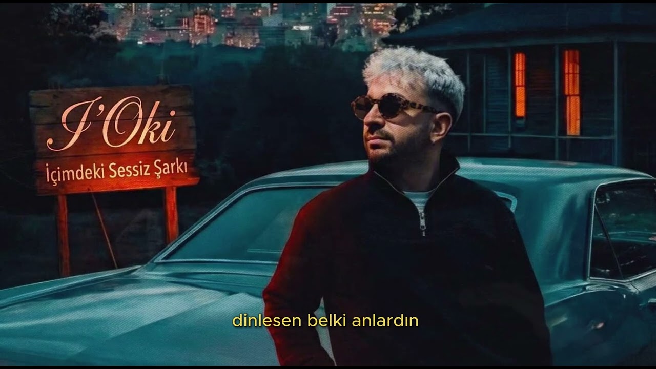 I'OKİ - İÇİMDEKİ SESSİZ ŞARKI