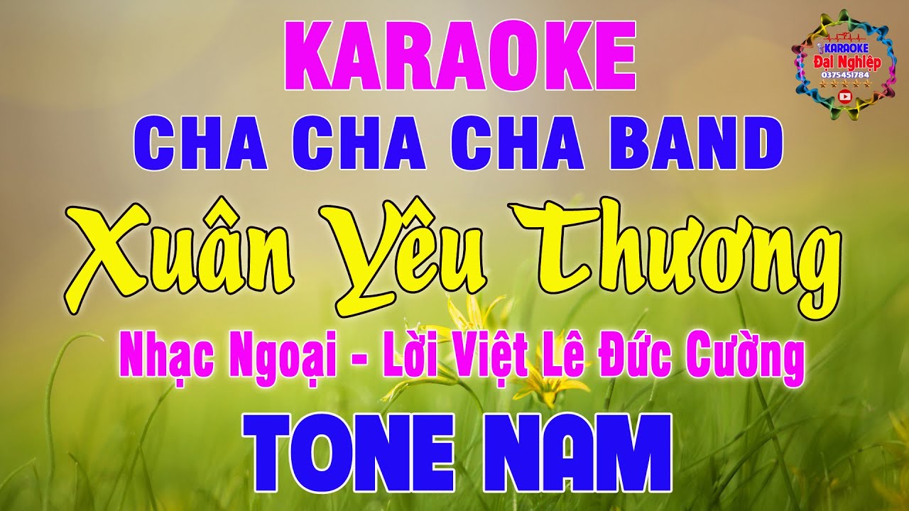Xuân Yêu Thương Karaoke Tone Nam Cha Cha Cha Band Nhạc Sống Cực Hay, Dễ Hát || Karaoke Đại Nghiệp