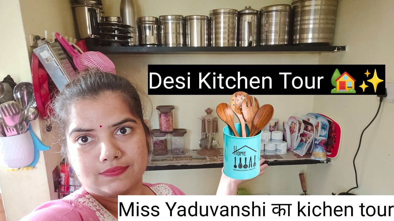 Miss yaduvanshi desi kitchen tour 😌 मेरा छोटा सा kitchen tour 🤣