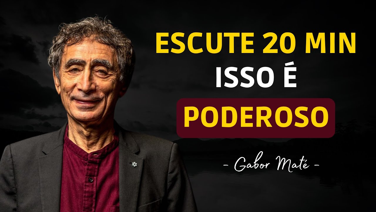 OUÇA ISSO POR APENAS 20 MIN — E LIBERTE A DOR QUE VOCÊ CARREGA | Gabor Maté