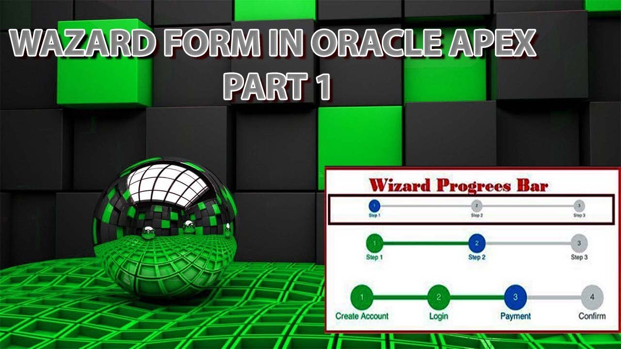 How To Create Wizard Form In Oracle Apex Part1