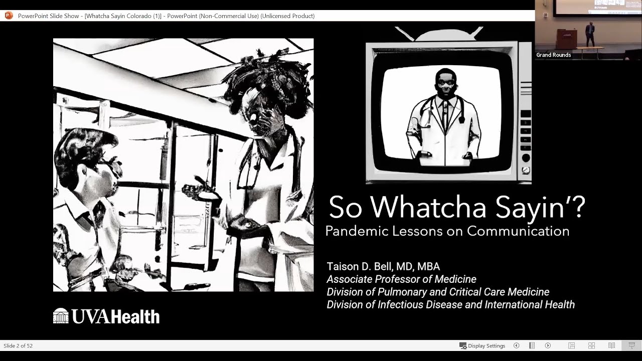 So Whatcha Sayin’?: Pandemic Lessons on Communication | Taison D. Bell, MD