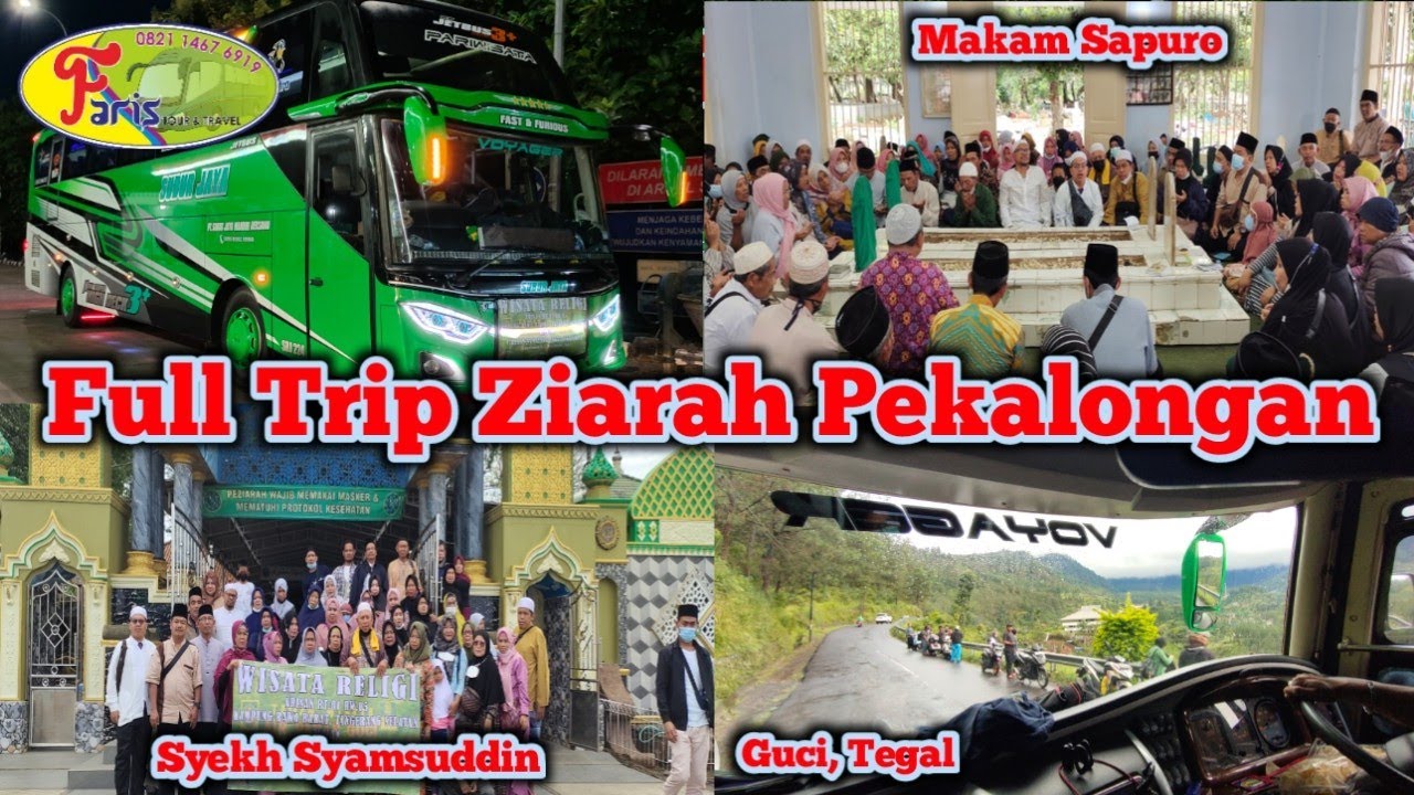 Trip Report Bus Subur Jaya Wisata Religi Makam Syekh Syamsuddin Pemalang dan Makam Sapuro Pekalongan