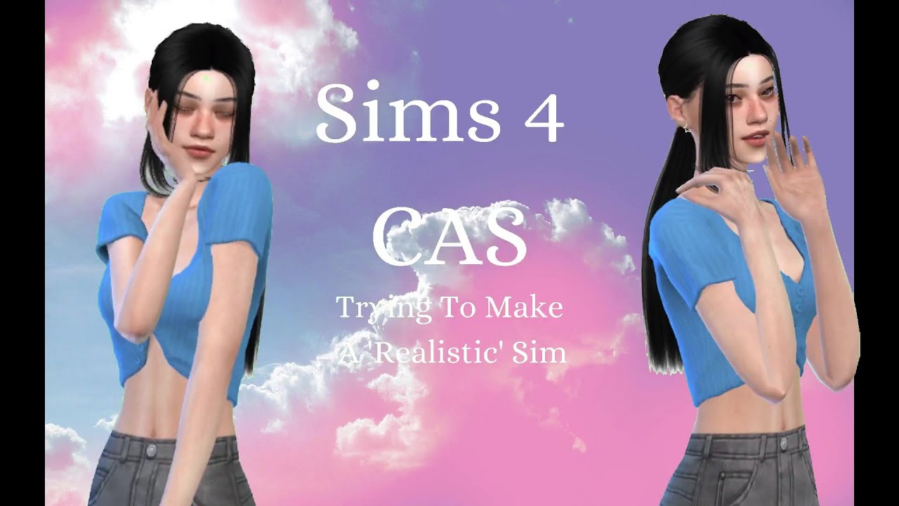 Sims 4 CAS | Trying To Make A 'Realistic' Sim | Turn On Captions ♡