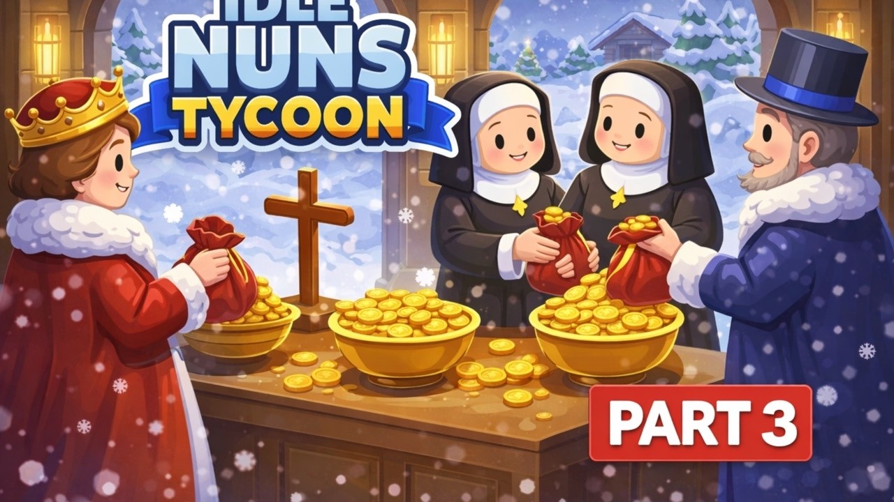 Idle Nuns Tycoon ❄️ Build a Holy Empire! Gameplay