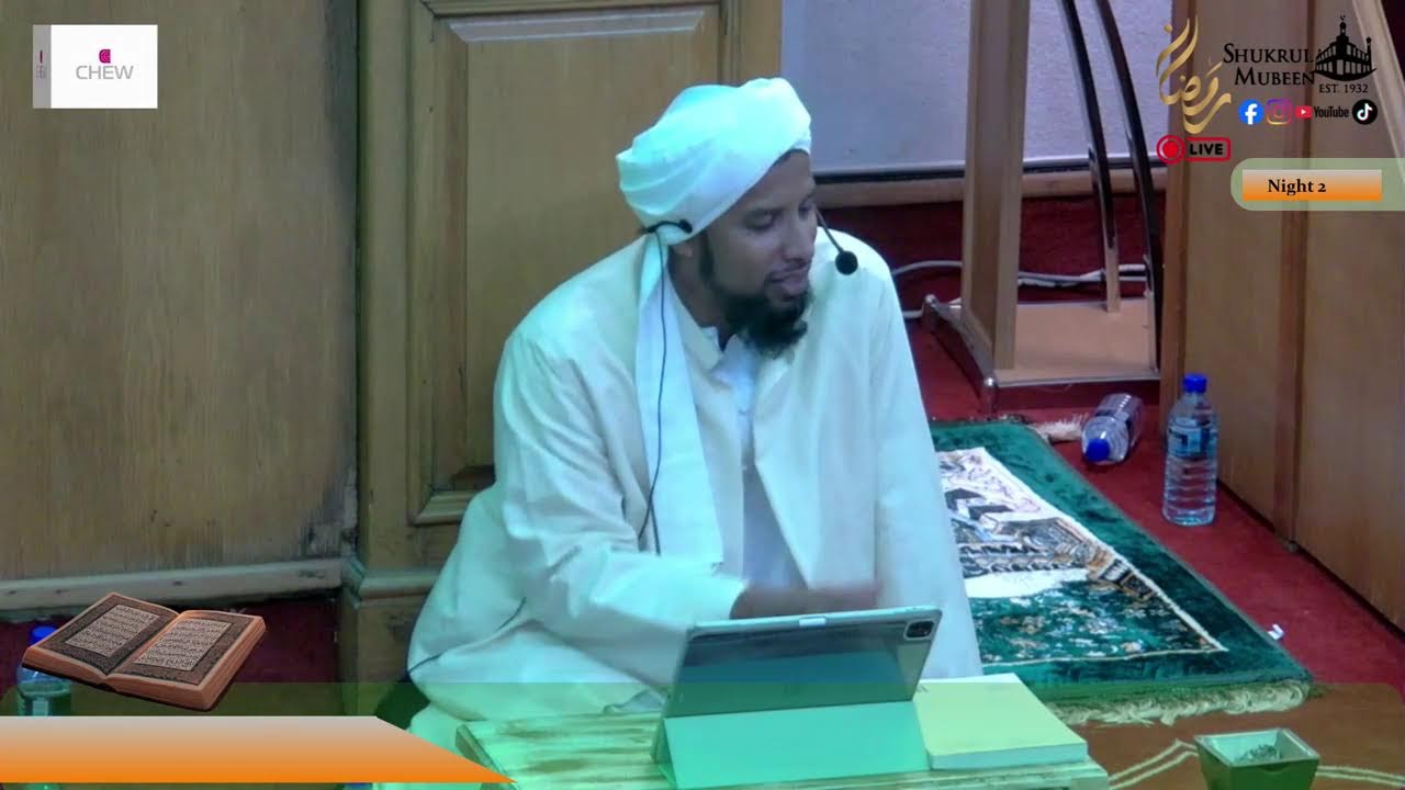 SHUKRUL MUBEEN RAMADAAN 1447 NIGHT 2