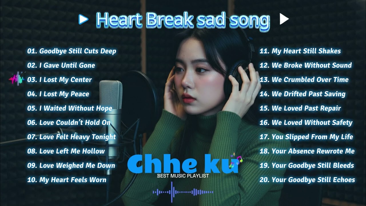 Deep Feelings Music 💔🎶 | Heartbreak Songs for Broken Hearts 2026