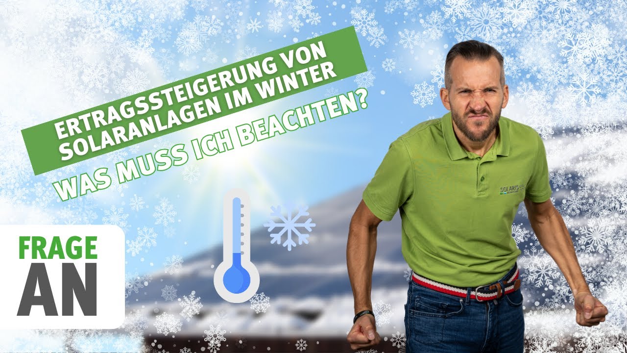 Ertragssteigerung von Solaranlagen im Winter: Tipps und Strategien