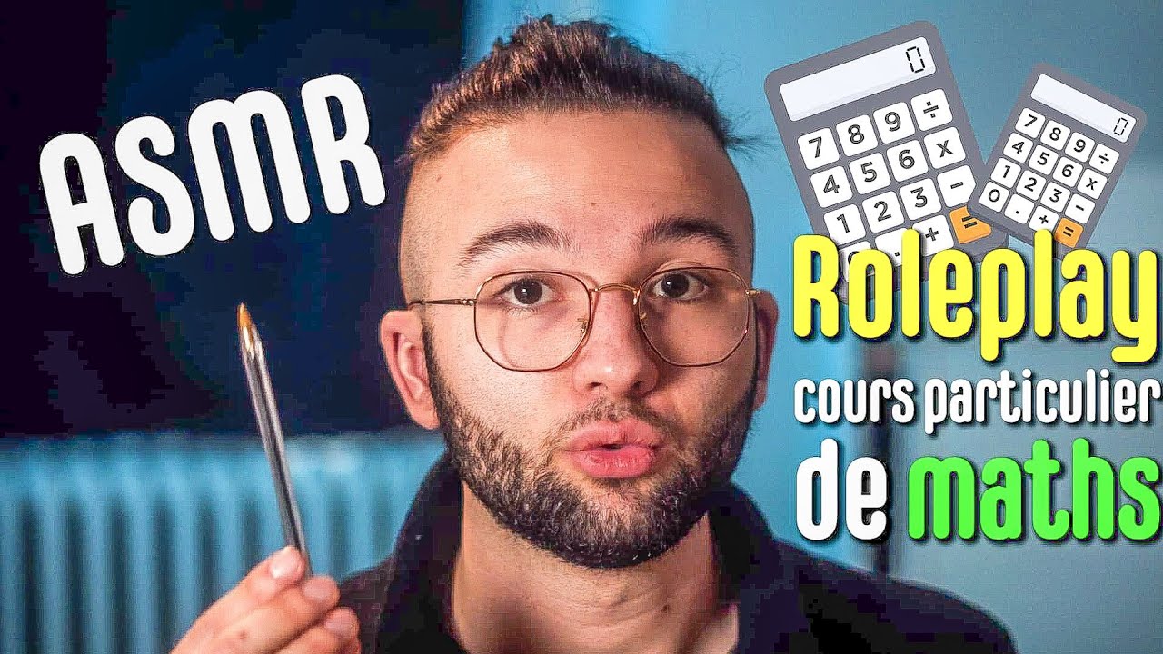 ASMR - Cours Particulier de Maths (Roleplay Français)