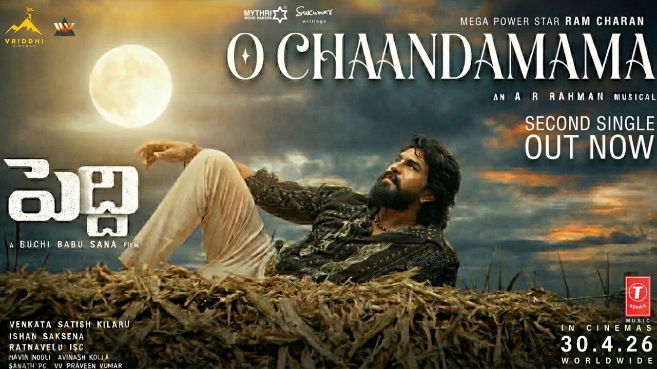 O CHANDAMAMA | #2ndSingle | #Peddi |Ramcharan |Janhvi |Buchi BabuSana |AR Rahman