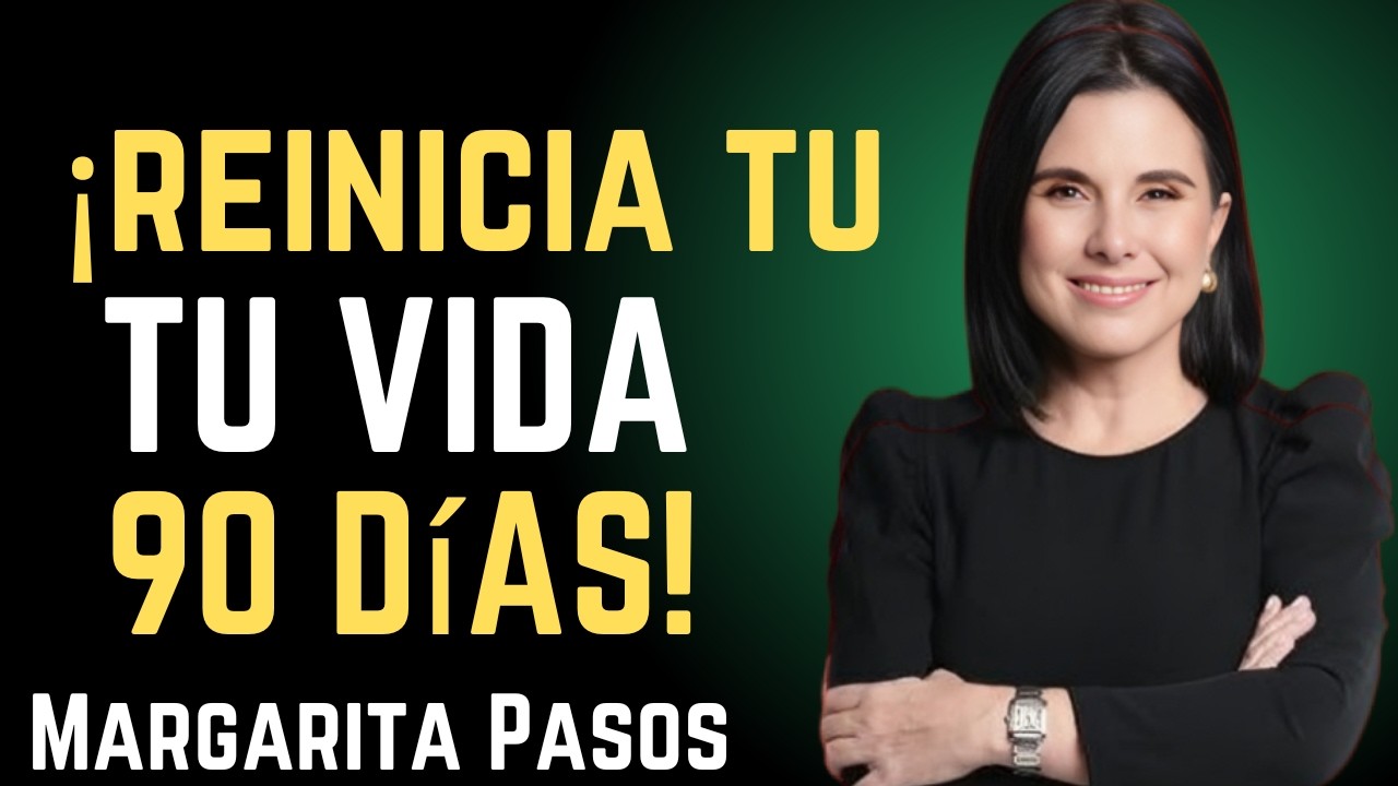 Transforma tu Vida con este PLAN DE ÉXITO en 3 meses 🧠🔥 // Margarita Pasos