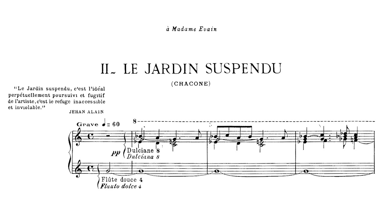 Alain, Jehan (1934): Le jardin suspendu, chacone pour orgue, JA 71 &mdash; Marie-Claire Alain