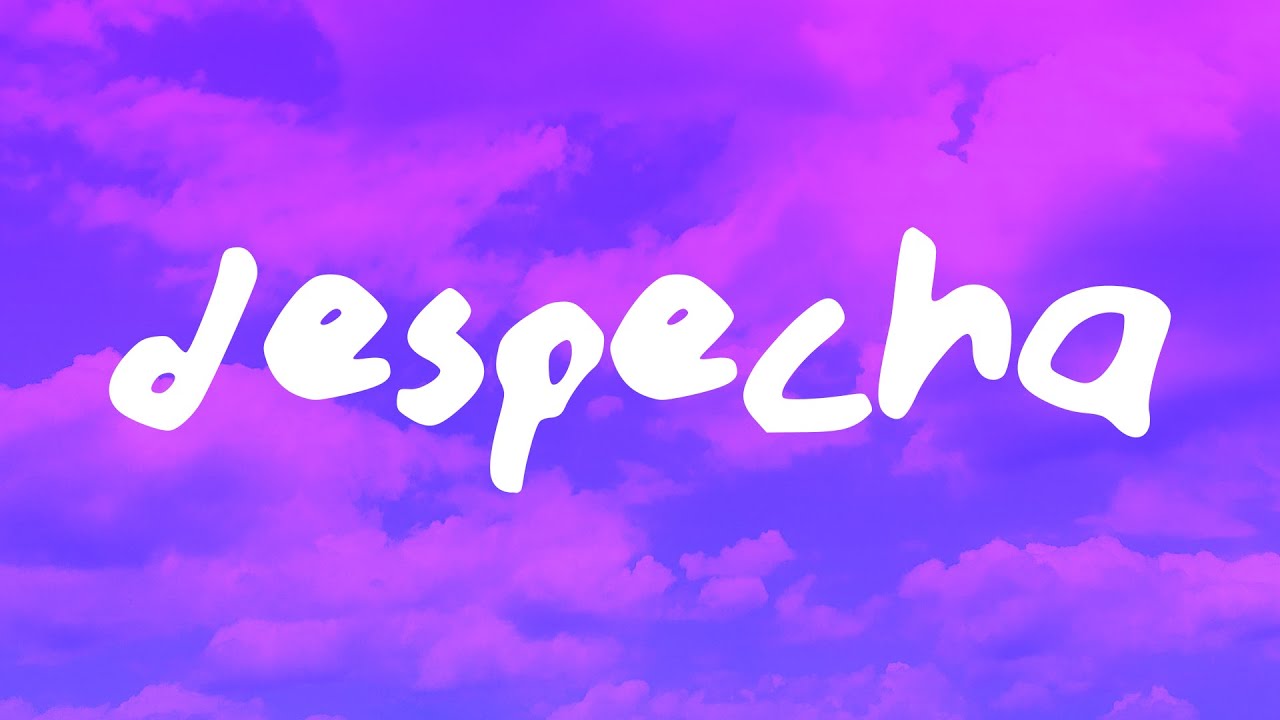 ROSAL&Iacute;A - DESPECHA (Letra/Lyrics)