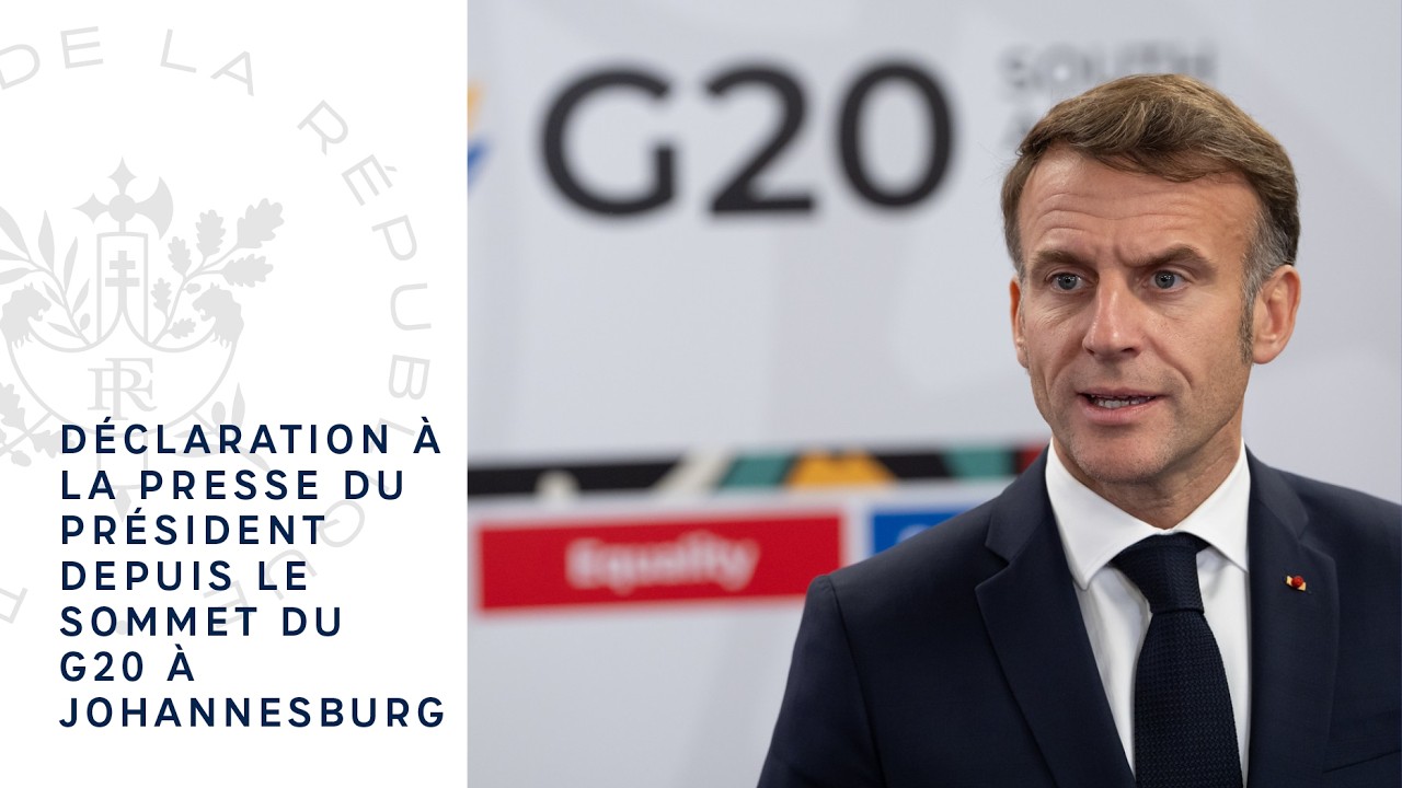 D&eacute;claration &agrave; la presse du Pr&eacute;sident Emmanuel Macron depuis le Sommet du G20 &agrave; Johannesburg.