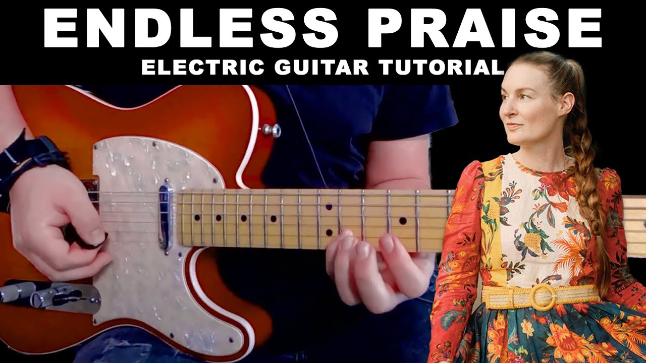 Endless Praise - Charity Gayle (Guitar Tutorial) Helix, HX Stomp, POD Go, HX Effects
