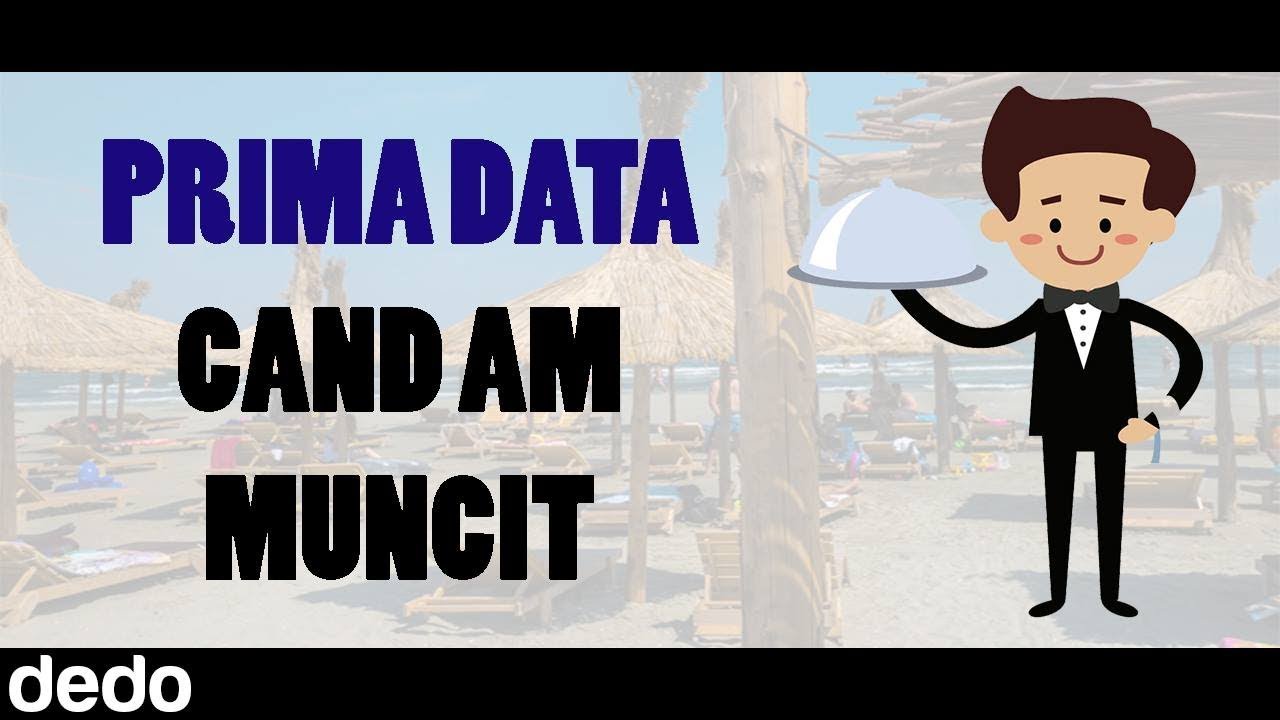 PRIMA DATA CAND AM MUNCIT